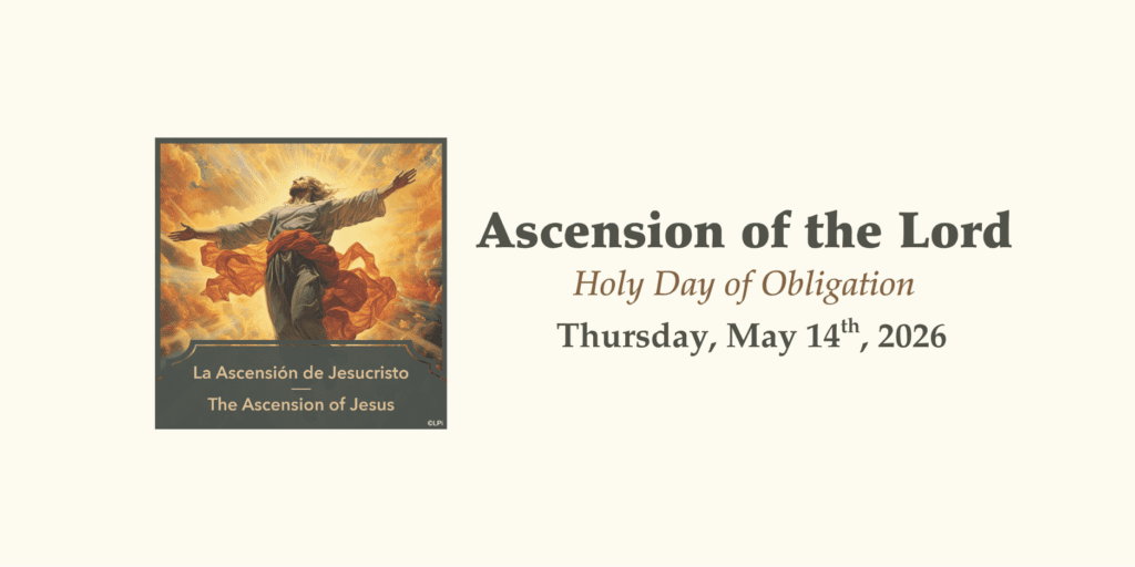Ascension of the Lord – Thursday May 14, 2026